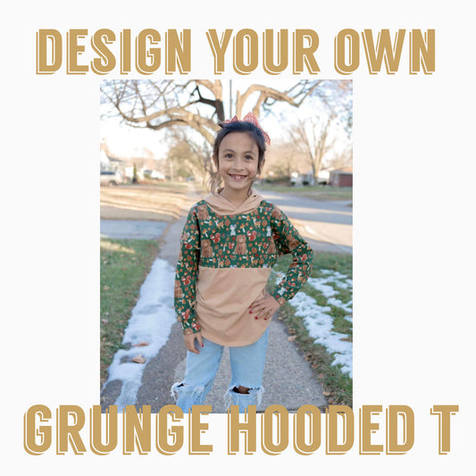Design Your Own| Grunge Hooded T