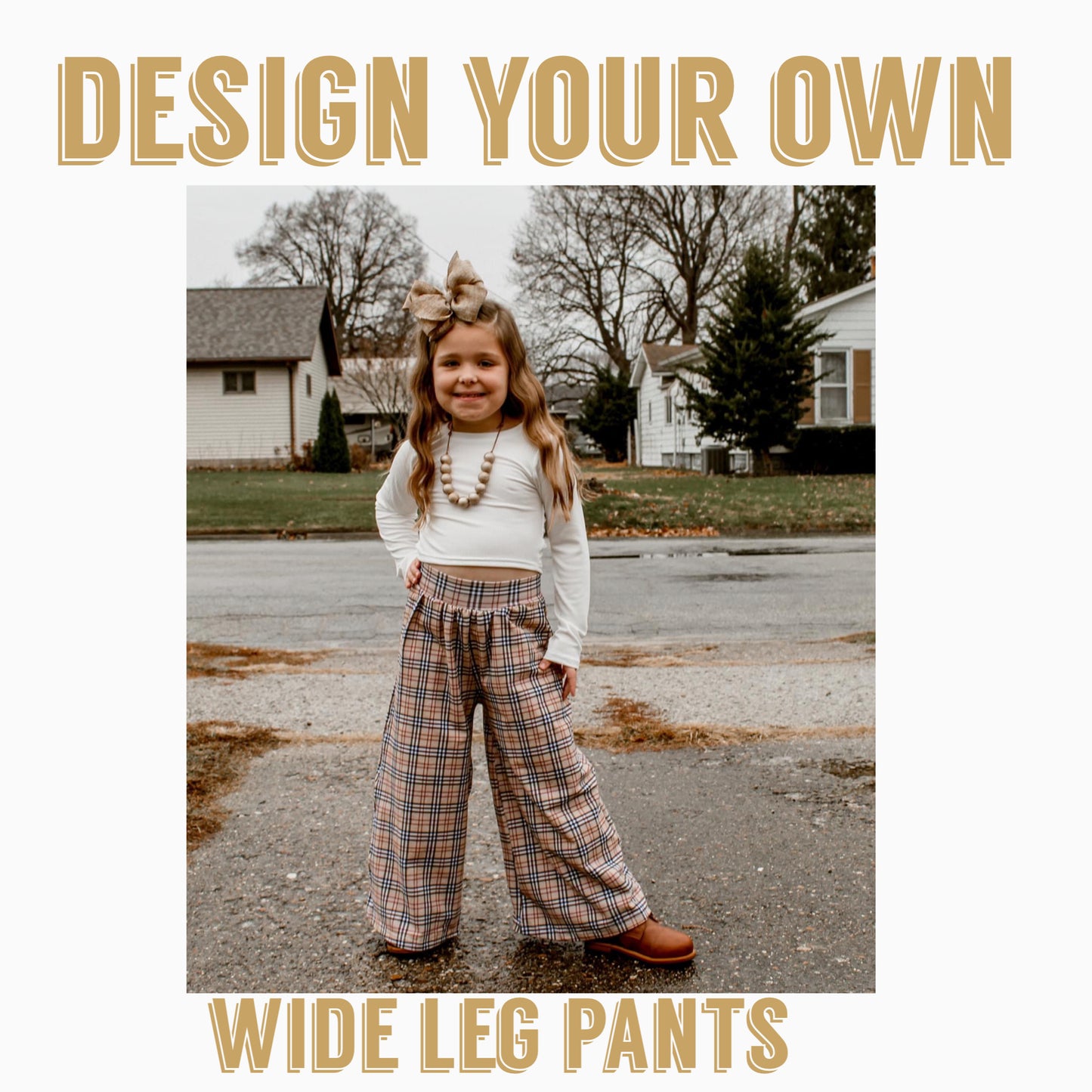 Design your own | Wide leg pants