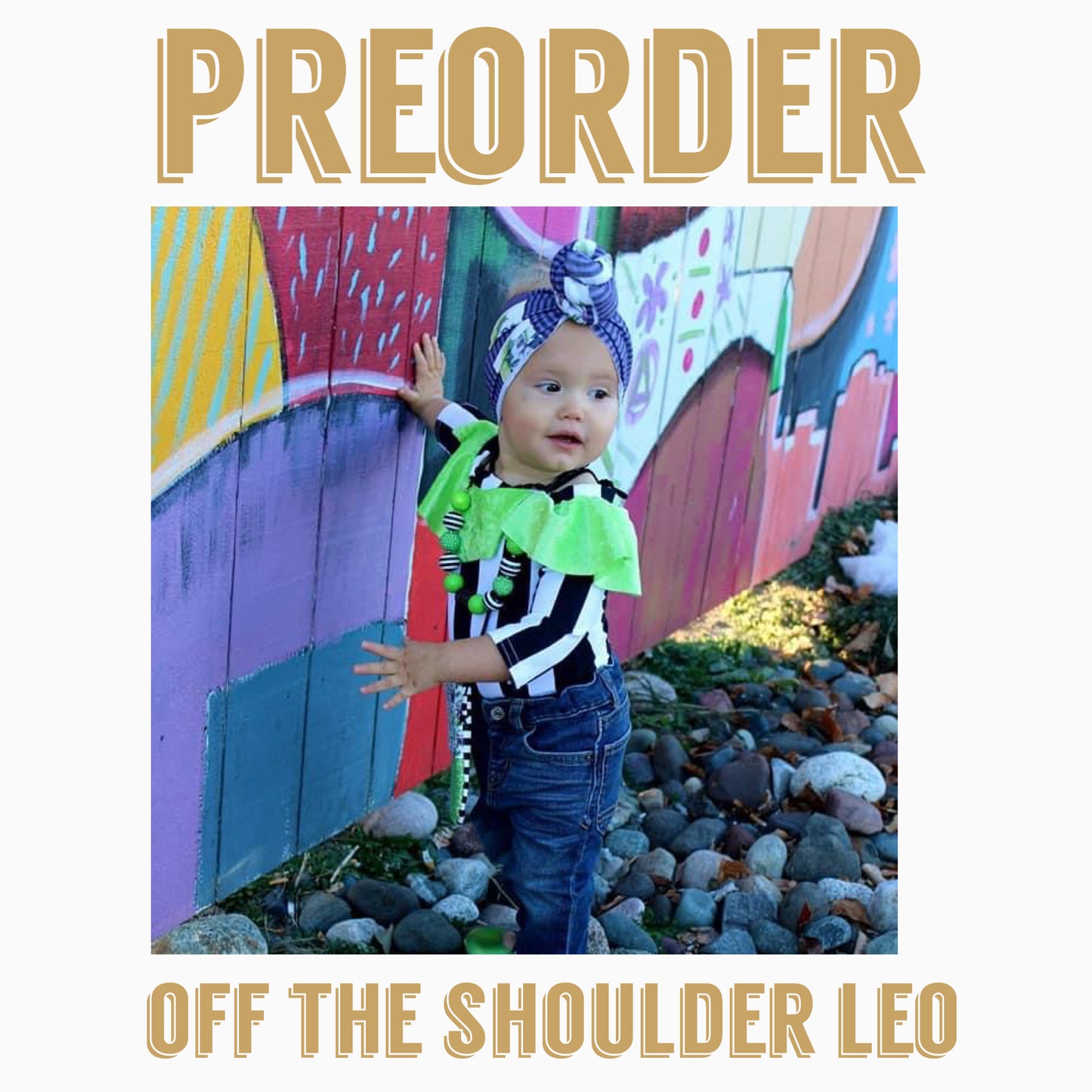 GROOVY BABY PREORDER |  Off the Shoulder Leo