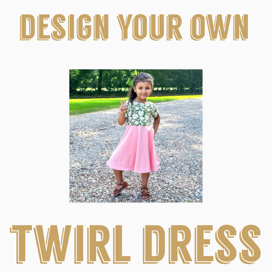 Design your own |Twirl Dress