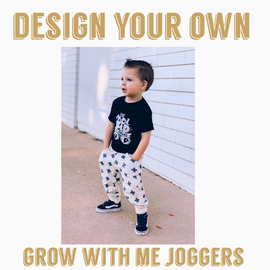 Design Your Own | Grow with me Joggers