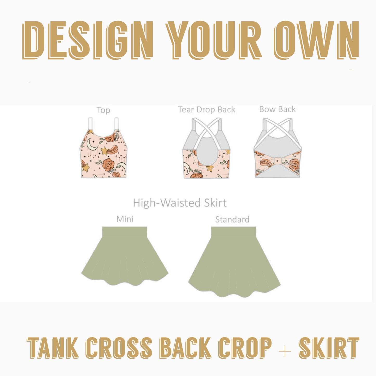 Design your own |Tank Cross Back Crop + High waisted skirt