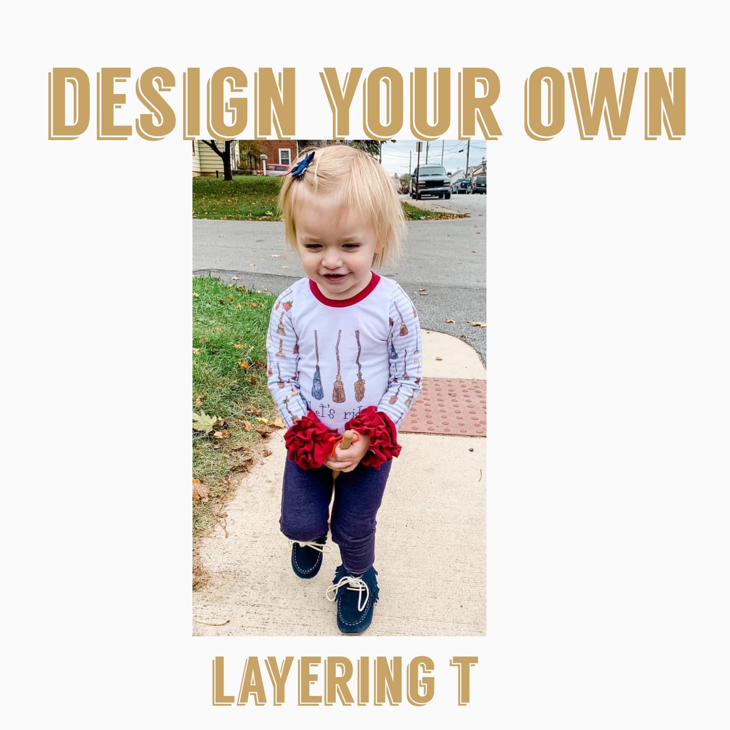 Design your own| Layering T