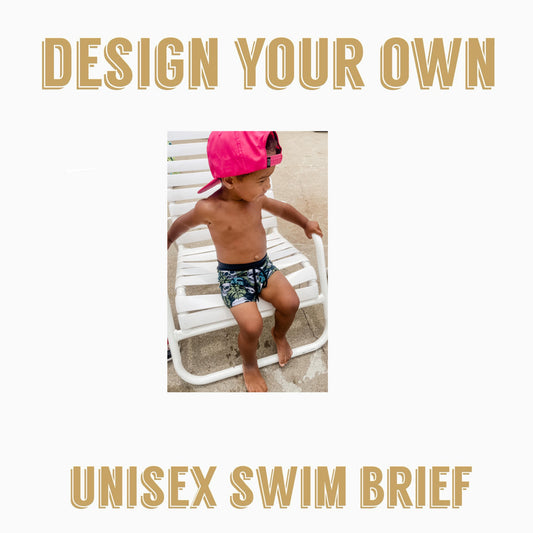 DESIGN YOUR OWN PREORDER | UNISEX SWIM BRIEFS